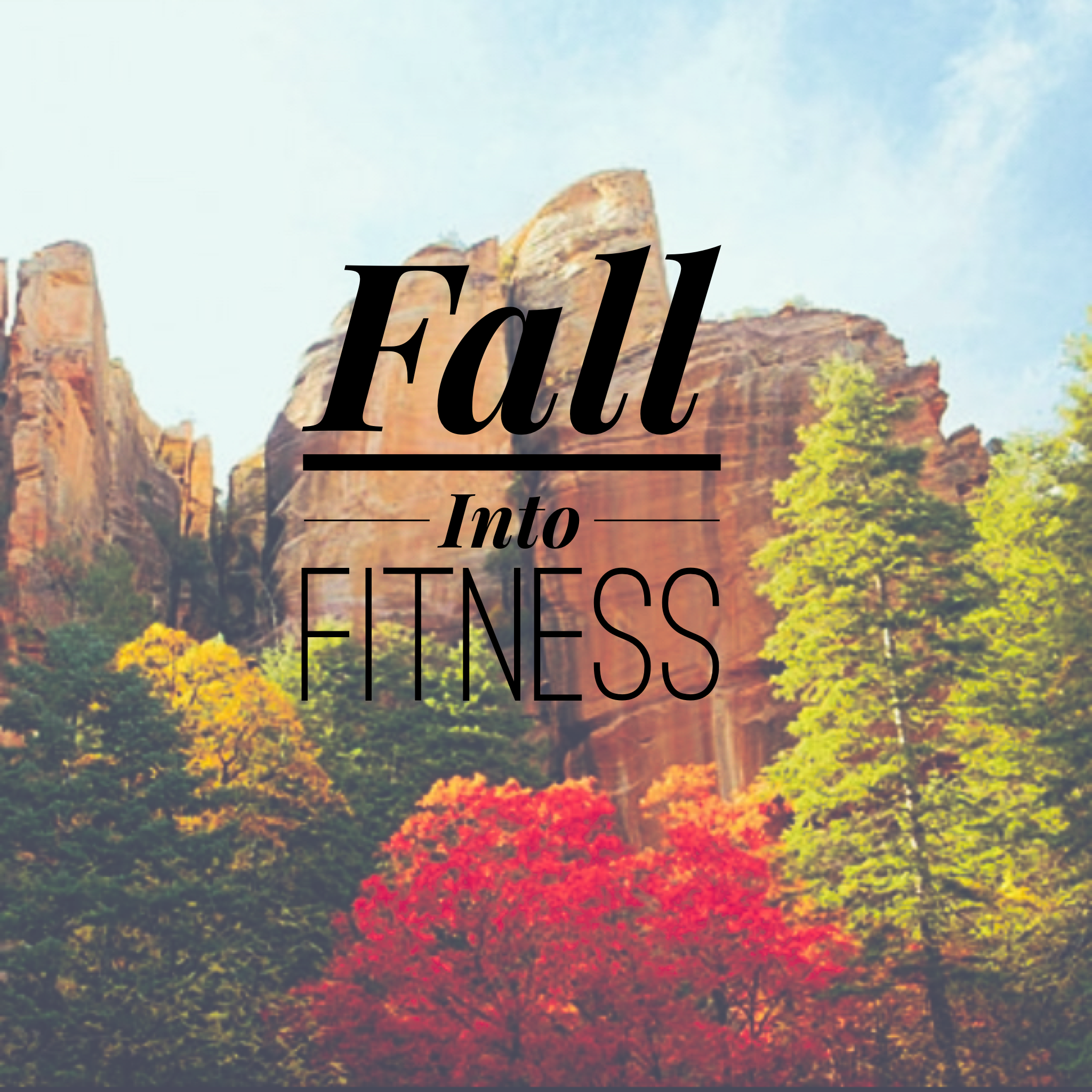 Fall into fitness